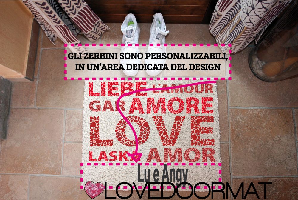 Zerbino Personalizzabile – Mondo D'Amore – LOVEDOORMAT in Pvc, Fondo in Gomma, 100% Impermeabile, su cui io dipingo il Decor Design e se desideri nella parte inferiore (opzional) il tuo testo
