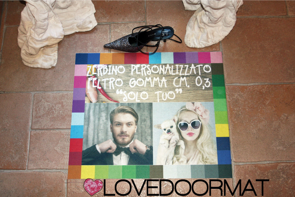 Tappeto Personalizzato – Solo Tuo – LOVEDOORMAT in Feltro e Gomma