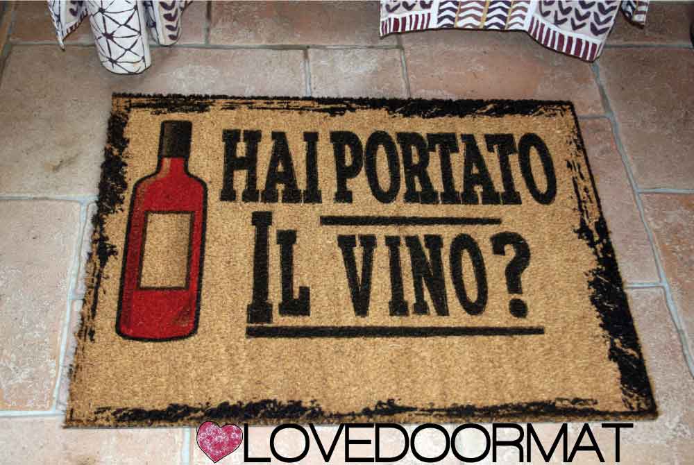 Zerbino Personalizzabile – Hai Portato il Vino Rosso? – LOVEDOORMAT in Cocco, Fondo in Gomma 100% BIO