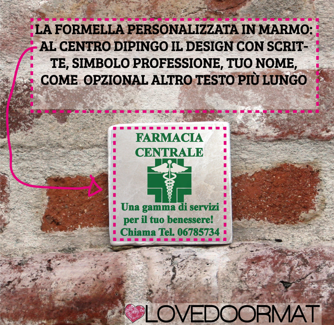 Formella Personalizzata – Farmacia – LOVEDOORMAT in Marmo 100% Naturale