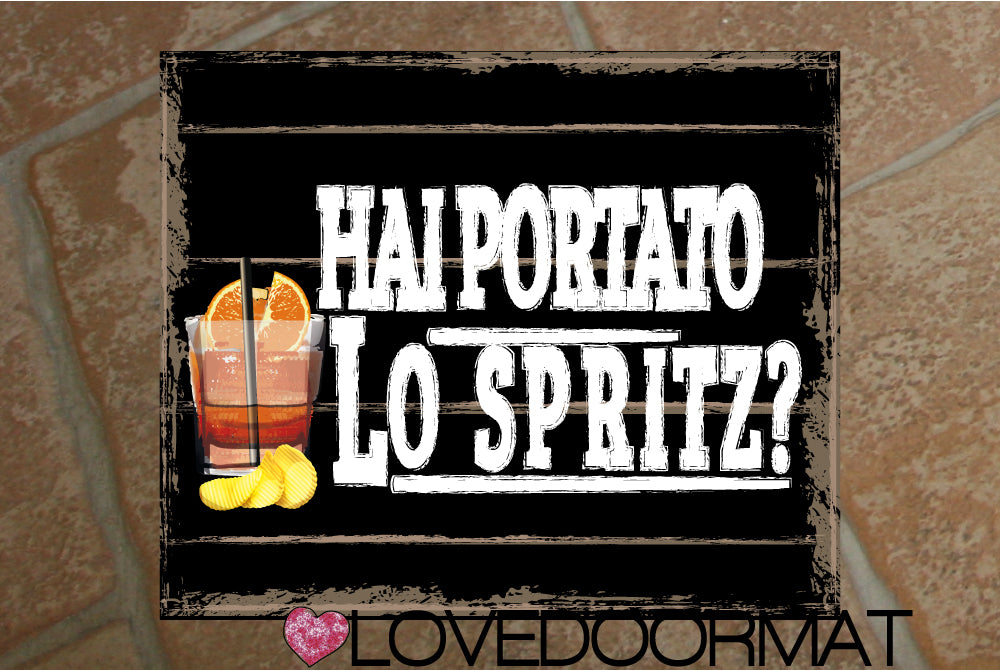 Tappeto Personalizzabile – Hai Portato lo Spritz? – LOVEDOORMAT in Feltro e Gomma, 100% asciugapassi