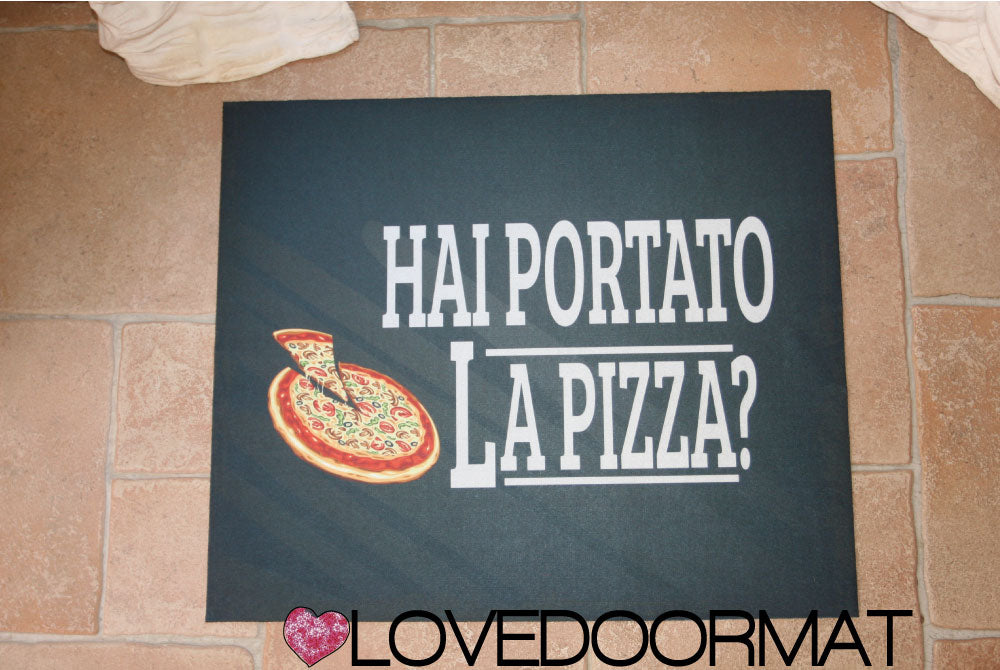 Tappeto Personalizzabile – Hai Portato la Pizza? – LOVEDOORMAT in Feltro e Gomma, 100% asciugapassi