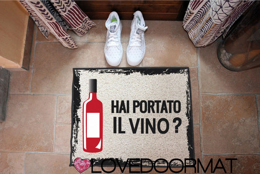 Zerbino Personalizzabile – Hai Portato il Vino Rosso? – LOVEDOORMAT in Pvc, Fondo in Gomma