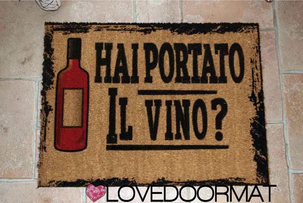 Zerbino Personalizzabile – Hai Portato il Vino Rosso? – LOVEDOORMAT in Cocco, Fondo in Gomma 100% BIO